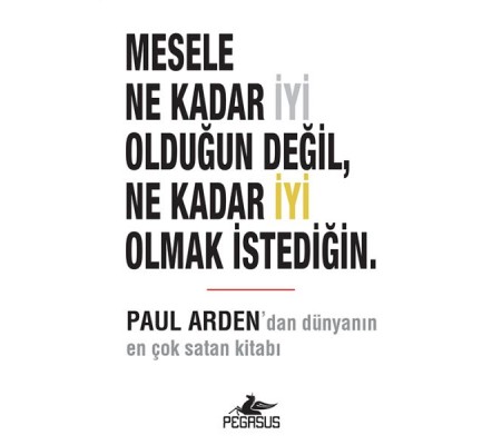 Mesele Ne Kadar İyi Olduğun Değil, Ne Kadar İyi Olmak İstediğin. Mesele Ne Kadar İyi Olduğun Değil, Ne Kadar İyi Olmak İstediğin.