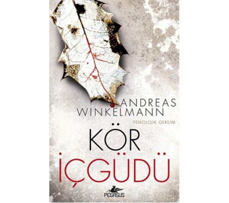 Kör İçgüdü Kör İçgüdü