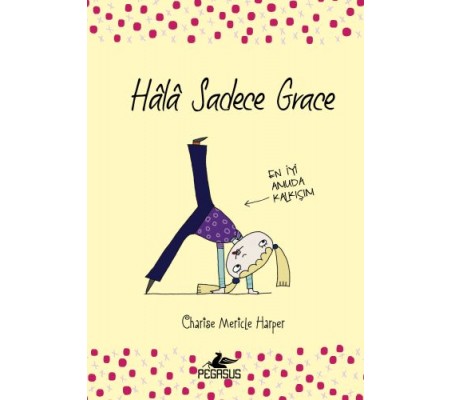 Hala Sadece Grace (Ciltli) Hala Sadece Grace (Ciltli)