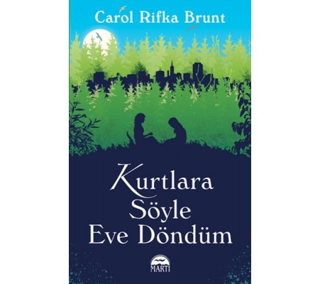 Kurtlara Söyle Eve Döndüm Kurtlara Söyle Eve Döndüm