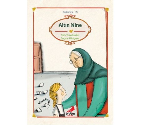 Klasiklerimiz 25 - Altın Nine Klasiklerimiz 25 - Altın Nine