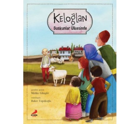 Keloğlan Suskunlar Ülkesinde (Ciltli) Keloğlan Suskunlar Ülkesinde (Ciltli)