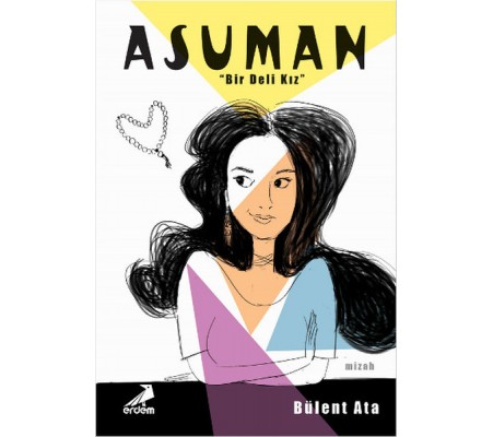 Asuman Bir Deli Kız Asuman Bir Deli Kız