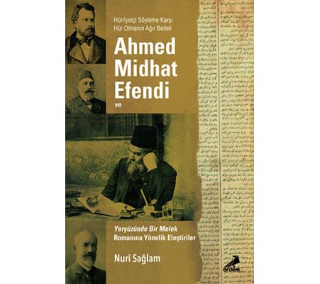 Ahmed Midhad Efendi Ve Yeryüzünde Bir Melek Rom. Yönelik Eleşt. Ahmed Midhad Efendi Ve Yeryüzünde Bir Melek Rom. Yönelik Eleşt.