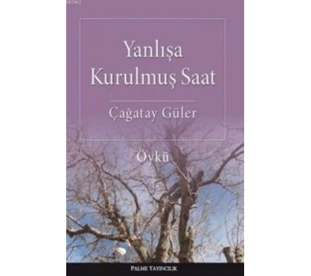 Yanlışa Kurulmuş Saat