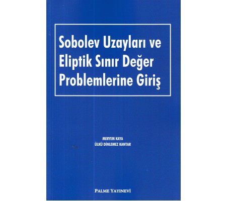 Sobolev Uzayları Ve Eliptik Sınır Değer Problemlerine Giriş