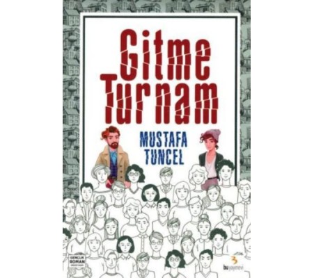 Gitme Turnam Gitme Turnam