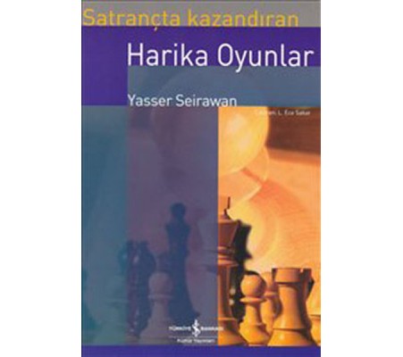 Satrançta Kazandıran Harika Oyunlar