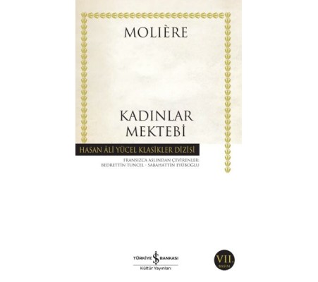 Kadınlar Mektebi - Hasan Ali Yücel Klasikleri Kadınlar Mektebi - Hasan Ali Yücel Klasikleri