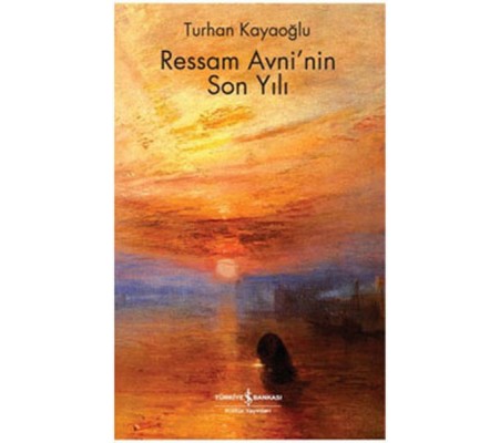 Ressam Avni'nin Son Yılı Ressam Avni'nin Son Yılı