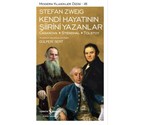 Kendi Hayatının Şiirini Yazanlar - Modern Klasikler Dizisi Kendi Hayatının Şiirini Yazanlar - Modern Klasikler Dizisi