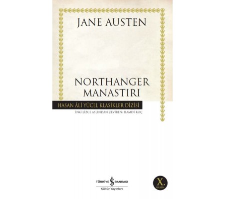 Northanger Manastırı - Hasan Ali Yücel Klasikleri Northanger Manastırı - Hasan Ali Yücel Klasikleri