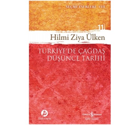 Türkiye’de Çağdaş Düşünce Tarihi Türkiye’de Çağdaş Düşünce Tarihi