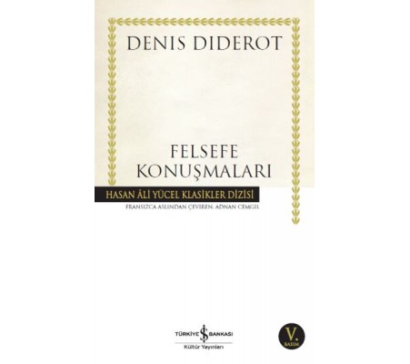 Felsefe Konuşmaları - Hasan Ali Yücel Klasikleri Felsefe Konuşmaları - Hasan Ali Yücel Klasikleri