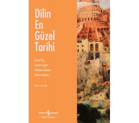 Dilin En Güzel Tarihi Dilin En Güzel Tarihi