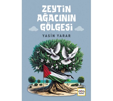 Zeytin Ağacının Gölgesi Zeytin Ağacının Gölgesi