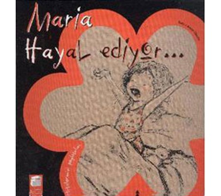 Hislerimizi Paylaşalım - Maria Hayal Ediyor... Hislerimizi Paylaşalım - Maria Hayal Ediyor...