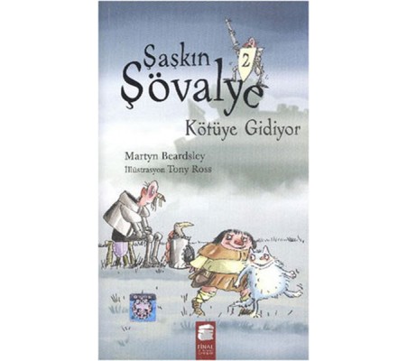 Şaşkın Şövalye 2 - Kötüye Gidiyor Şaşkın Şövalye 2 - Kötüye Gidiyor