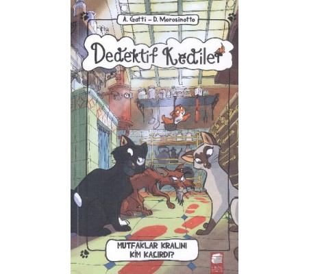Dedektif Kediler Mutfaklar Kralını Kim Kaçırdı Dedektif Kediler Mutfaklar Kralını Kim Kaçırdı