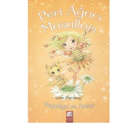 Peri Ağacı Masalları - Papatya ve Arılar Peri Ağacı Masalları - Papatya ve Arılar
