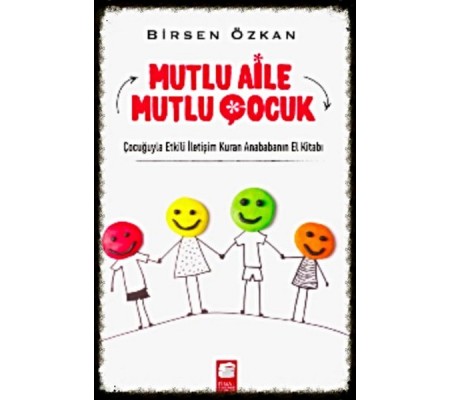 Mutlu Aile Mutlu Çocuk Mutlu Aile Mutlu Çocuk