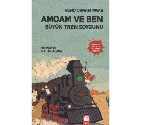 Amcam ve Ben 3 - Büyük Tren Soygunu