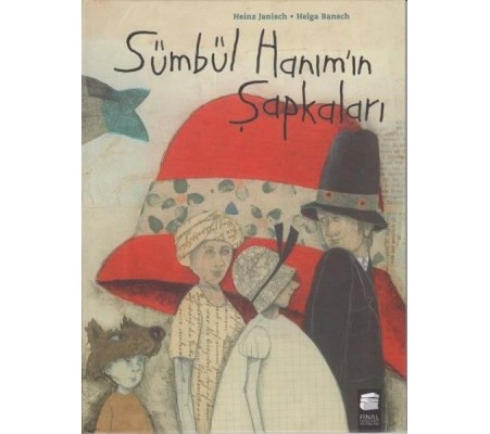 Sümbül Hanım'ın Şapkaları Sümbül Hanım'ın Şapkaları