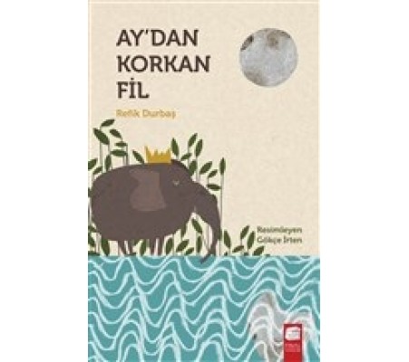 Ay'dan Korkan Fil Ay'dan Korkan Fil