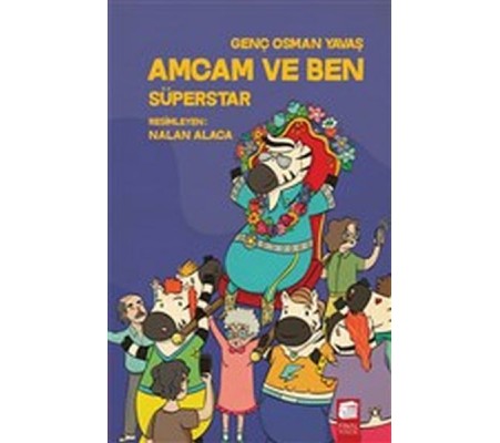 Amcam ve Ben - Süperstar Amcam ve Ben - Süperstar