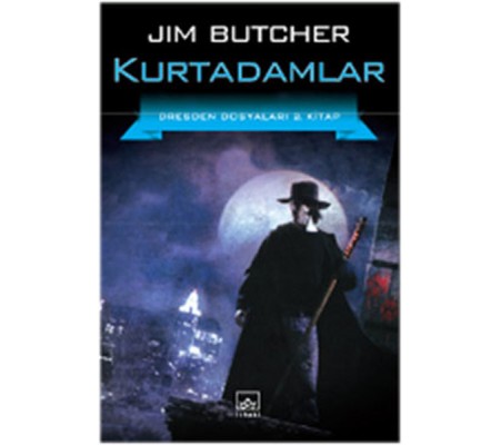 Kurtadamlar / Dresden Dosyaları 2. Kitap Kurtadamlar / Dresden Dosyaları 2. Kitap