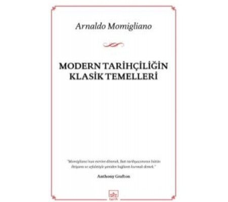 Modern Tarihçiliğin Klasik Temelleri