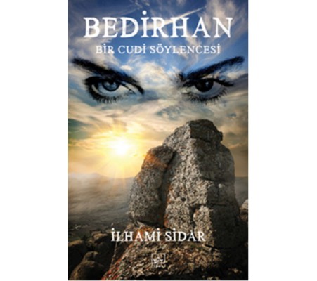 Bedirhan Bir Cudi Söylencesi Bedirhan Bir Cudi Söylencesi