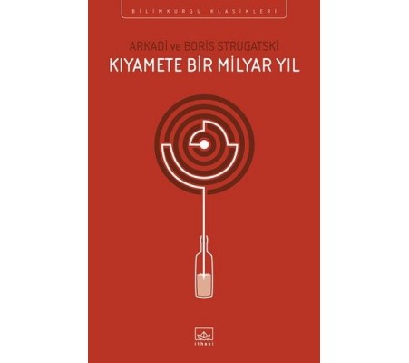 Kıyamete Bir Milyar Yıl Kıyamete Bir Milyar Yıl