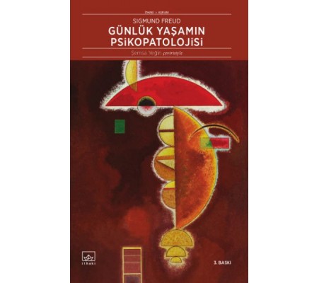 Günlük Yaşamın Psikopatolojisi Günlük Yaşamın Psikopatolojisi