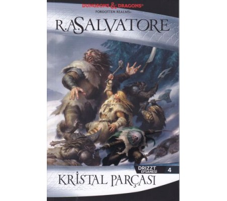 Drizzt Efsanesi 4 - Kristal Parçası
