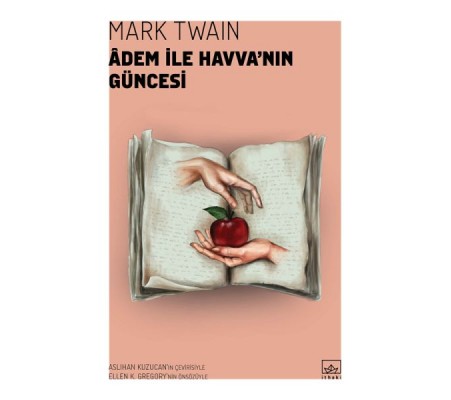 Adem ile Havva'nın Güncesi Adem ile Havva'nın Güncesi