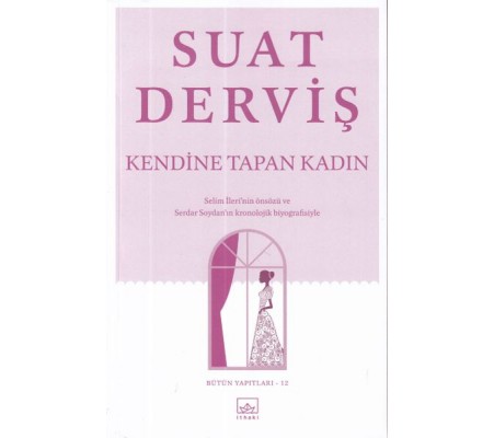 Kendine Tapan Kadın Kendine Tapan Kadın