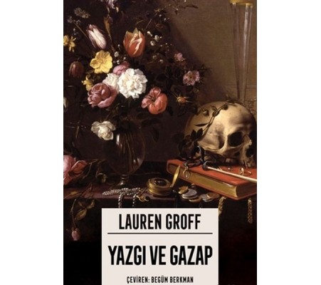 Yazgı ve Gazap Yazgı ve Gazap