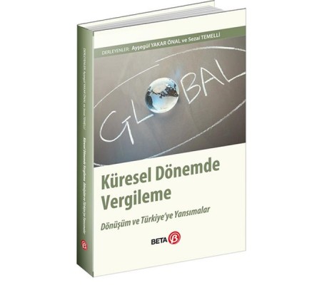 Küresel Dönemde Vergileme Küresel Dönemde Vergileme