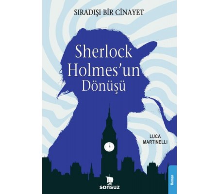Sherlock Holmes’un Dönüşü Sherlock Holmes’un Dönüşü
