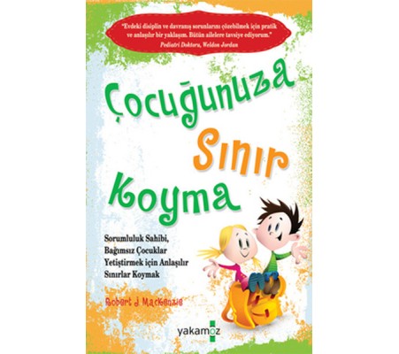 Çocuğunuza Sınır Koyma 1 Çocuğunuza Sınır Koyma 1