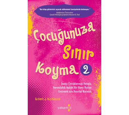 Çocuğunuza Sınır Koyma 2 Çocuğunuza Sınır Koyma 2