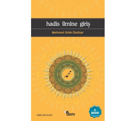 Hadis İlmine Giriş Hadis İlmine Giriş