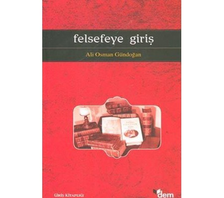Felsefeye Giriş Felsefeye Giriş