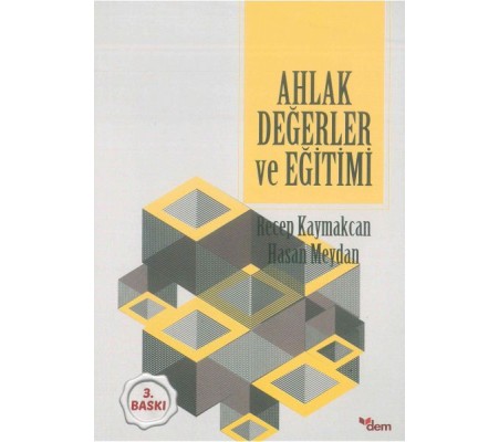 Ahlak Değerler ve Eğitimi