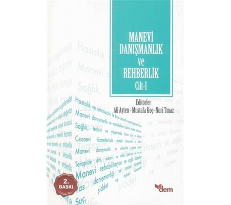 Manevi Danışmanlık ve Rehberlik Cilt 1 Manevi Danışmanlık ve Rehberlik Cilt 1