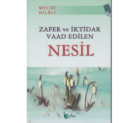 Zafer ve İktidar Vaad Edilen Nesil