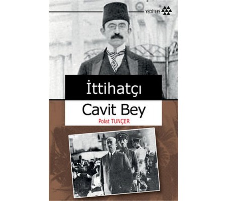 İttihatçı Cavit Bey İttihatçı Cavit Bey