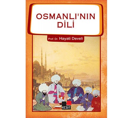 Osmanlının Dili Osmanlının Dili