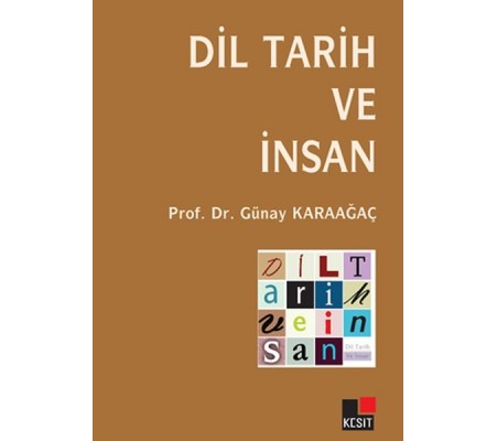 Dil Tarih ve İnsan Dil Tarih ve İnsan